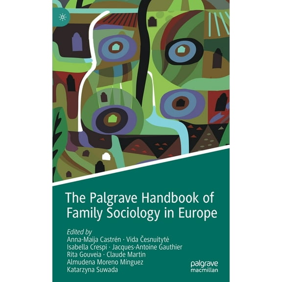 The Palgrave Handbook of Family Sociology in Europe, (Hardcover)