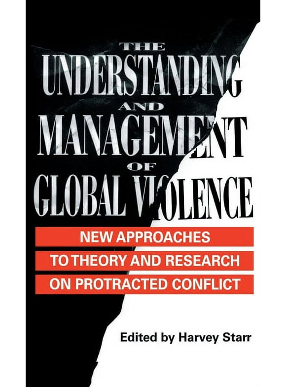 The Understanding and Management of Global Violence (Hardcover)