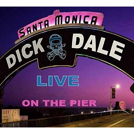 Dick Dale Live Santa Monica Pier (Best Chicken Wings In Santa Monica)