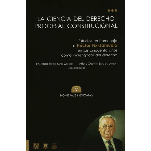 CIENCIA DEL DERECHO PROCESAL CONSTITUCIONAL 5 HOMENAJE MEX PORRUA EDITORIAL PORRUA