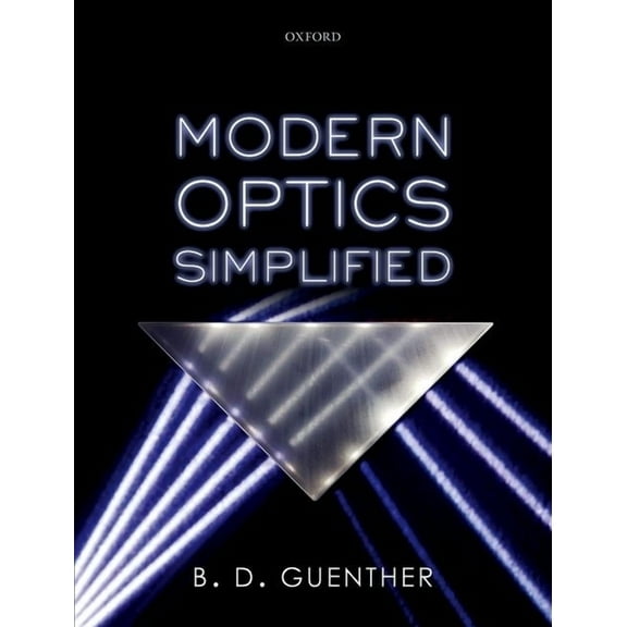 Modern Optics Simplified, (Hardcover)