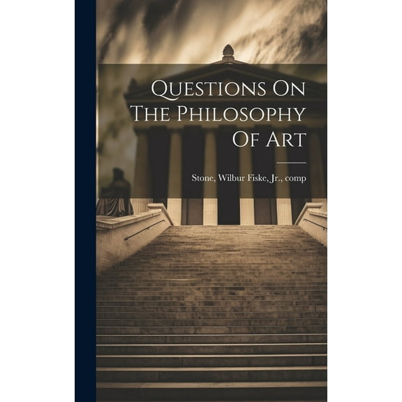 Questions On The Philosophy Of Art (Hardcover)