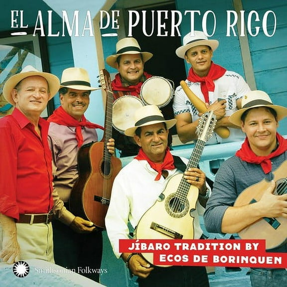 Ecos de Borinquen - El Alma De Puerto Rico: Ja-Baro Tradition By Ecos De Borinquen - Music & Performance - CD