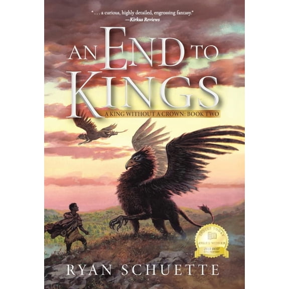 A King Without a Crown An End to Kings, Book 2, (Hardcover)
