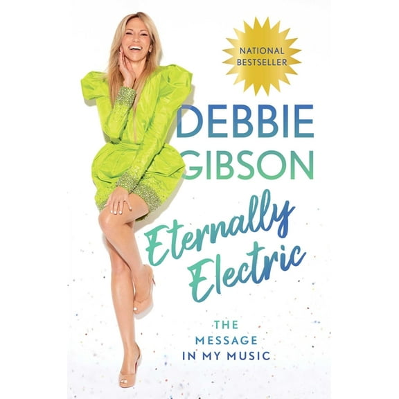 Eternally Electric: The Message in My Music, (Hardcover)
