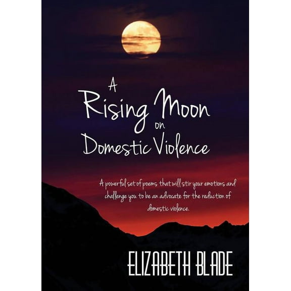 A Rising Moon on Domestic Violence, (Paperback)