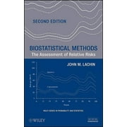 Wiley Probability and Statistics: Biostatistical Methods: The Assessment of Relative Risks (Hardcover)