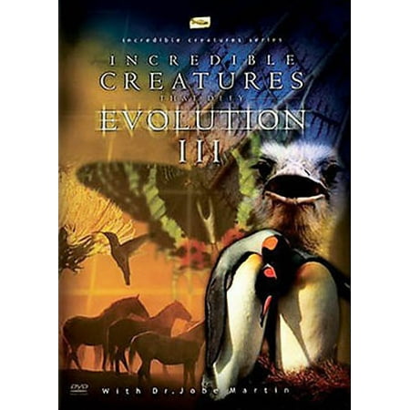 INCREDIBLE CREATURES THAT DEFY EVOLUTION III