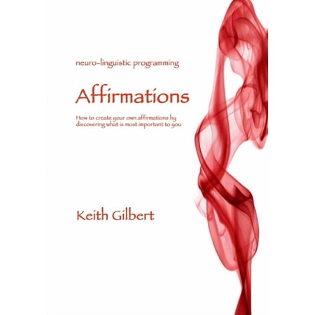 Neuro-linguistic Programming: Affirmations, (Paperback)