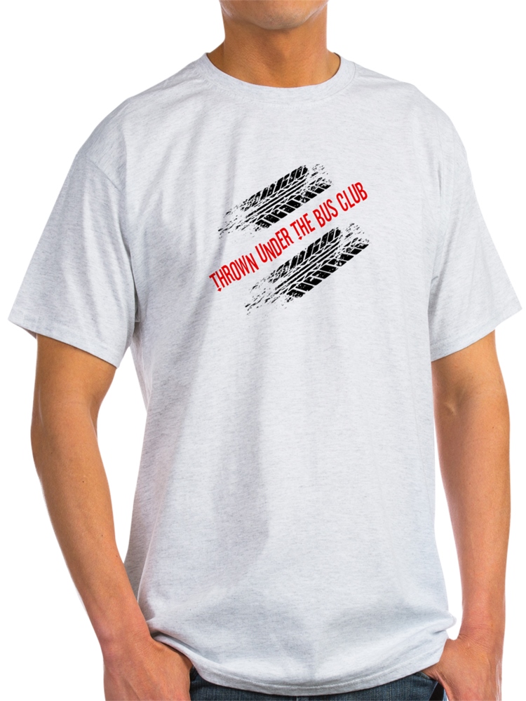 Thrown Under The Bus Club Light TShirt