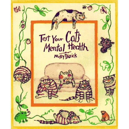 Test Your Cat's Mental Health [Paperback - Used]