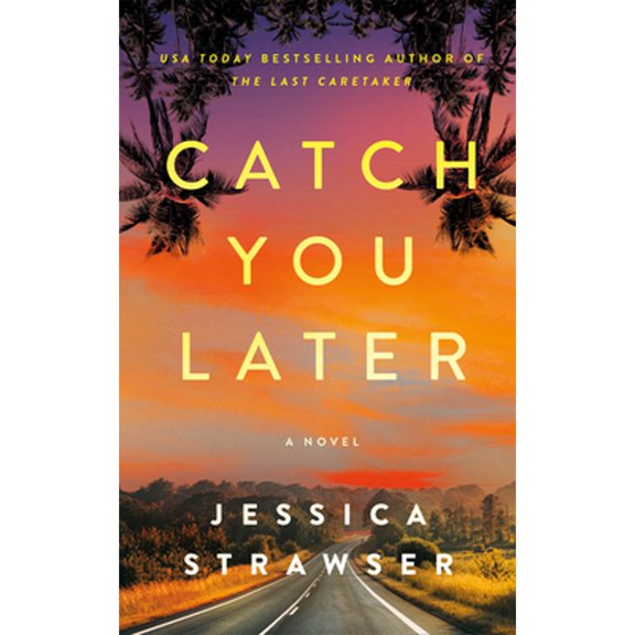 Pre-Owned Catch You Later (Paperback) 1662510233 9781662510236