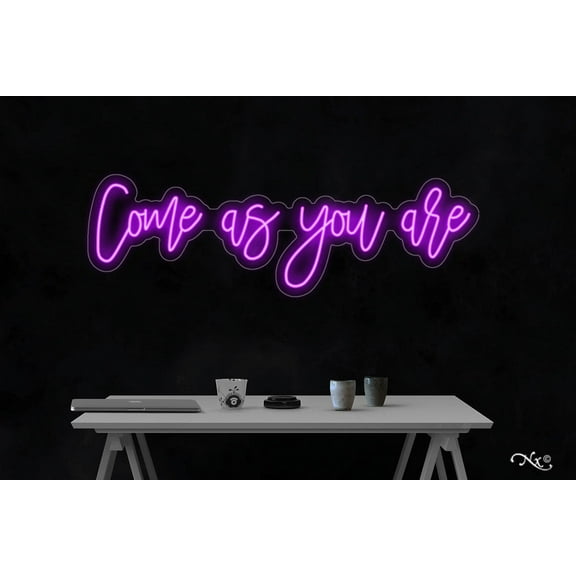 Come as You are-LED Neon Sign Made in USA