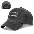 thumbnail image 3 of Baseball Cap Women Don't Let The Old Man in Sport Cap for Men's Workout Caps Quick Dry Old Man Fashionable Cap, 3 of 8