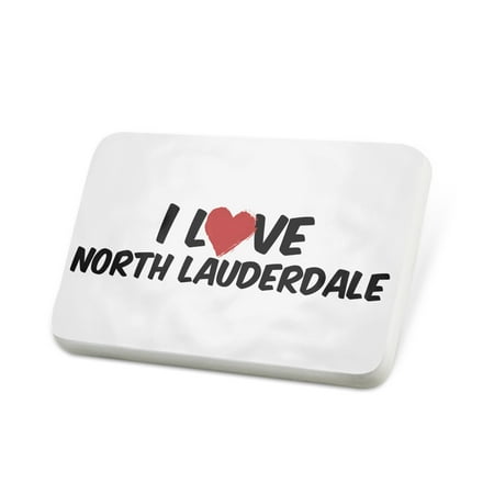 Porcelein Pin I Love North Lauderdale Lapel Badge – NEONBLOND