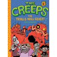 thumbnail image 1 of The Trolls Will Feast! (The Creeps, Bk. 2), 1 of 1