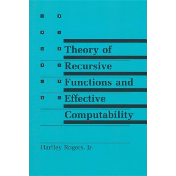 Pre-Owned Theory of Recursive Functions and Effective Computability, (Paperback)