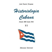 Historiologia Cubana II, (Paperback)