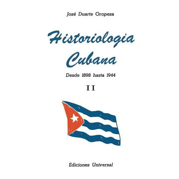 Historiologia Cubana II, (Paperback)