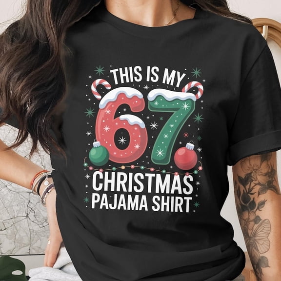 67 Christmas Pajama Shirt Funny Family Holiday Matching T Shirt, for men and women up to 5XL