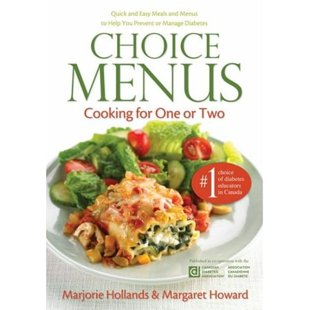 Choice Menus: Cooking for One or Two (Second