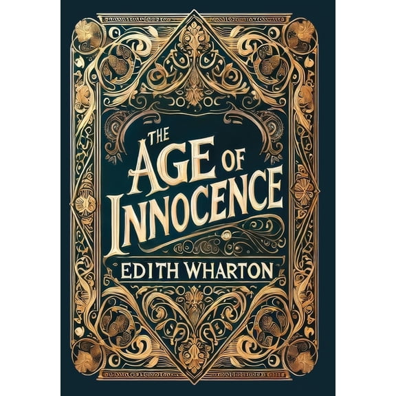 The Age of Innocence (Collector's Edition) (Laminated Hardback with Jacket), (Hardcover)