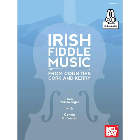 Irish Fiddle Music from Counties Cork and Kerry - (Best Strings For Irish Fiddle)