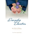 thumbnail image 1 of Pre-Owned Everyday Devotion: The Heart of Being (Paperback) 1934532754 9781934532751, 1 of 1