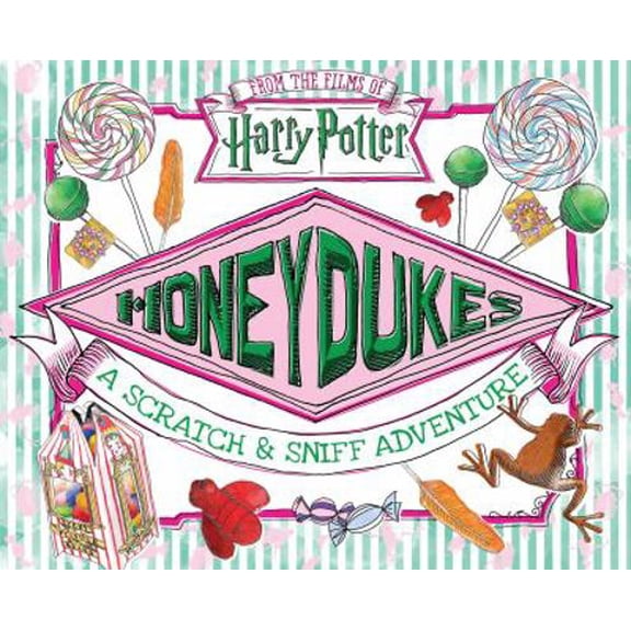 Pre-Owned Honeydukes: A Scratch & Sniff Adventure (Paperback) 1338253956 9781338253955