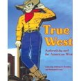 thumbnail image 1 of True West: Authenticity and the American West, 1 of 3