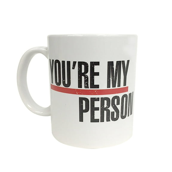 You're My Person 11 oz Coffee Mug