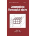 thumbnail image 2 of Containment in the Pharmaceutical Industry (Drugs and the Pharmaceutical Sciences), 2 of 3