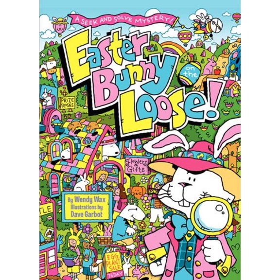 Pre-Owned Easter Bunny on the Loose!: A Seek and Solve Mystery!: An Easter and Springtime Book for Kids, (Hardcover)