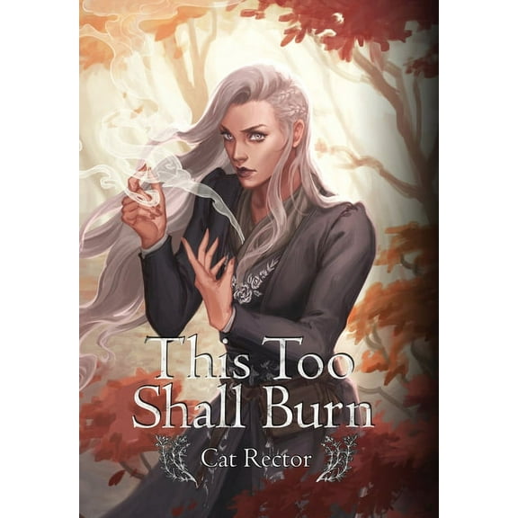 This Too Shall Burn, (Hardcover)