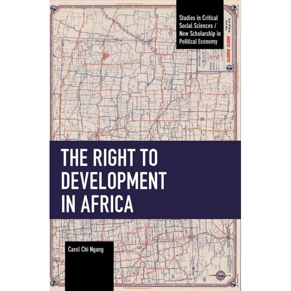 Studies in Critical Social Sciences The Right to Development in Africa, (Paperback)