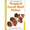 thumbnail image 1 of Pre-Owned Handy Pocket Guide to Tropical Coral Reef Fishes (Handy Pocket Guides), 9780794601867, 0794601863, Paperback, Illustrated edition, 1 of 1