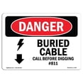 thumbnail image 1 of SignMission OS-DS-A-1218-L-1795 12 x 18 in. OSHA Danger Sign - Buried Cable Call Before Digging No.811, 1 of 1
