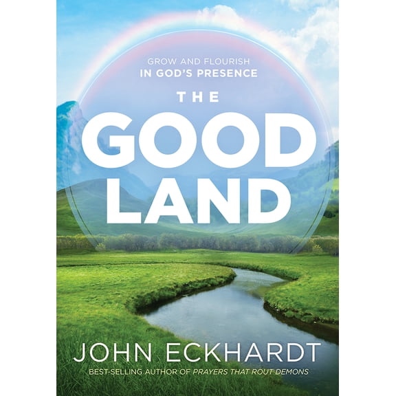 Pre-Owned The Good Land: Grow and Flourish in God's Presence (Paperback) 1629996882 9781629996882