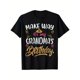 thumbnail image 1 of Fun 'Make Way It's My Grandma's Birthday' Cotton Tee - Black with Golden & Lettering, Relaxed Fit Short Sleeve T-Shirt for Youngsters & Teens, Breathable Round Neck, Perfect for All Seasons, 1 of 7