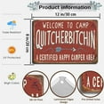 thumbnail image 2 of Vintage Metal Tin Sign 12x8 Inches - Welcome to Camp Quitcherbitchin, Certified Happy Camper Area - Whimsical Decor for Camping Enthusiasts, Rustic Outdoor Signage for RVs & Campsites (C226), 2 of 5