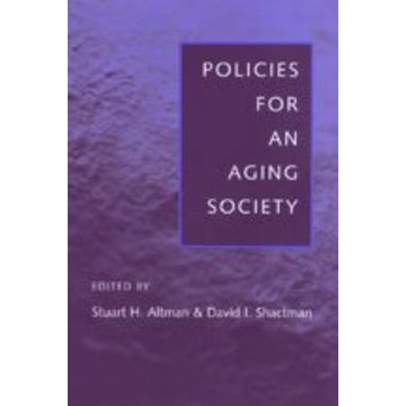 Pre-Owned Policies for an Aging Society (Paperback) 0801869072 9780801869075