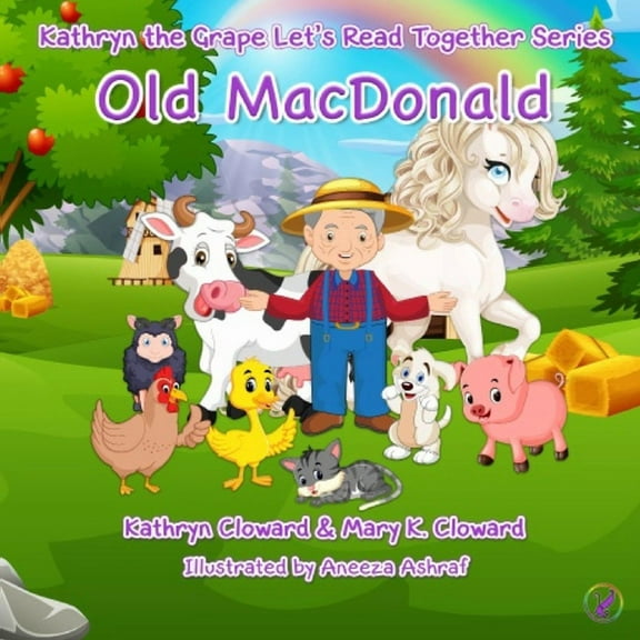 Kathryn the Grape Let's Read Together Old MacDonald, Book 3, (Paperback)