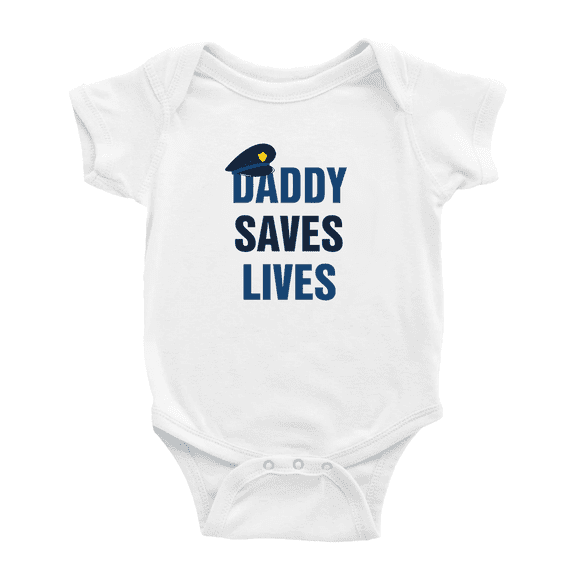Daddy Saves Lives Police Officer Cop Dad Father Cute Baby Clothing Bodysuits Unisex