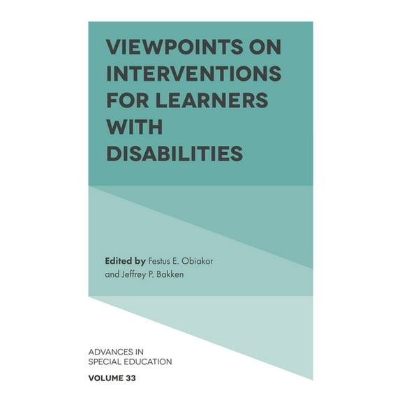 Advances in Special Education Viewpoints on Interventions for Learners with Disabilities, Book 33, (Hardcover)