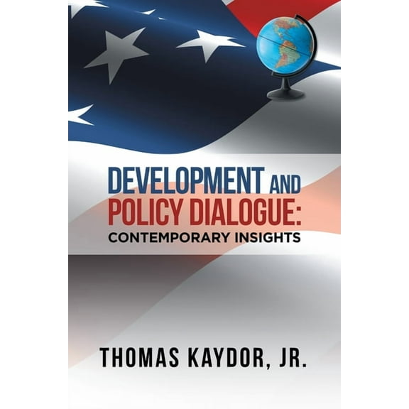 Development and Policy Dialogue: Contemporary Insights (Paperback)