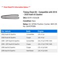 thumbnail image 2 of Timing Chain Kit - Compatible with 2018 - 2020 Audi A5 Quattro 2019, 2 of 2