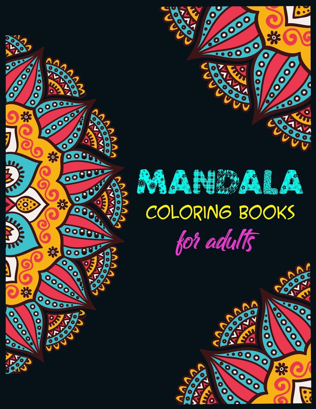 Download Mandala Coloring Books For Adults: Mandala Coloring Books, Mandala Sketchbook, Templates For ...