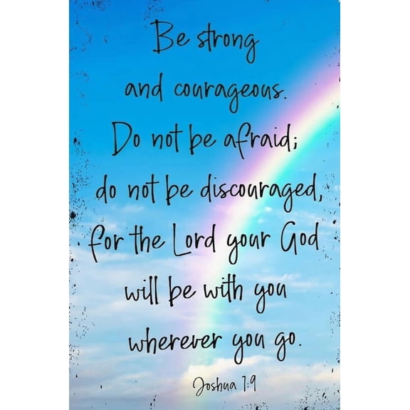 1Joshua 1 9, Be Strong and Courageous, Bible Verse Wall Art, Christian Gift for Women poster