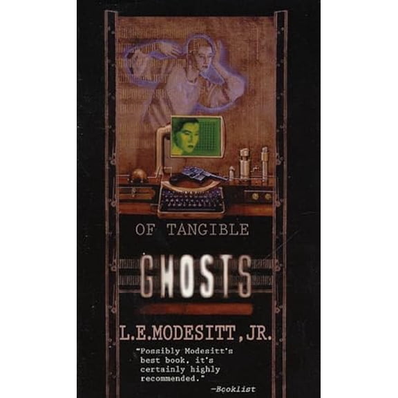 Pre-Owned Of Tangible Ghosts (Ghost trilogy), 9780812548228, 0812548221, Paperback, First Edition edition