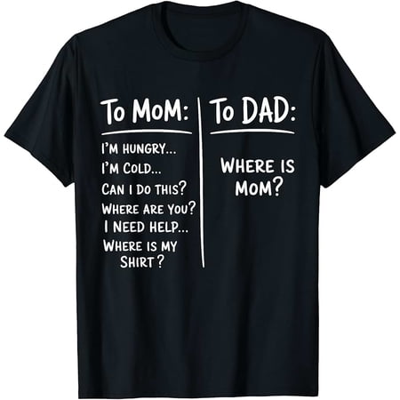 Unisex Funny Parenting Mom Dad Joke Graphic T-Shirt